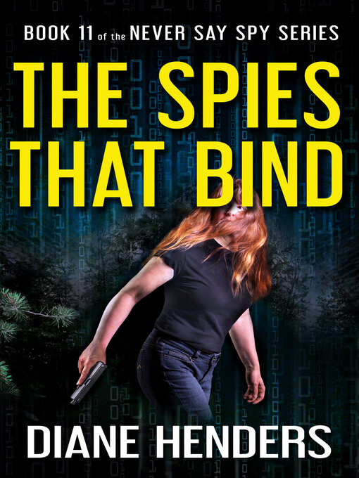 Title details for The Spies That Bind by Diane Henders - Available